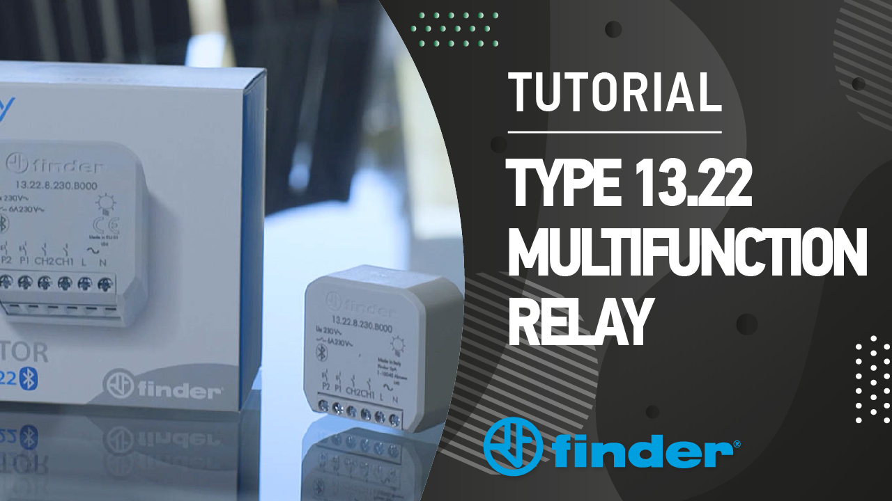 Tutorial - TYPE 13.22 MULTIFUNCTION RELAY